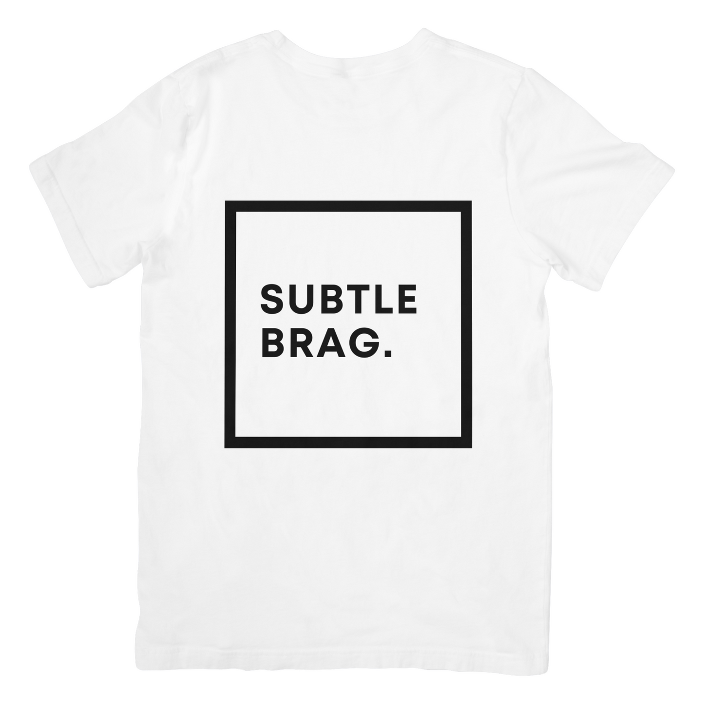 SUBTLE BRAG LOGO T-SHIRT.