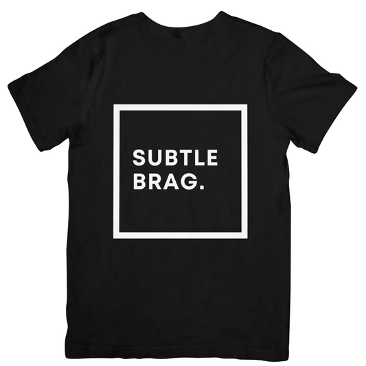 SUBTLE BRAG LOGO T-SHIRT.